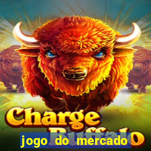 jogo do mercado com dinheiro infinito